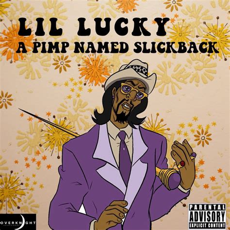 a pimp named slickback lyrics|More.